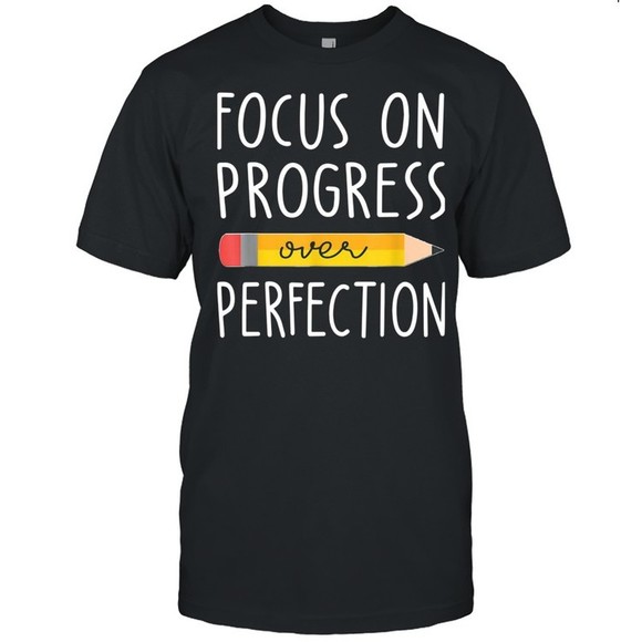 Focus-on-progress-over-perfection-back-to-school-teacher--classic-mens-t-shirt - Picture 1 of 4